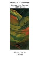 Mikhail Yeryomin: Selected Poems 1957-2009 1935210610 Book Cover