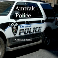 Amtrak Police B0G2N4SVXB Book Cover