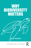 Why Biodiversity Matters 0367365200 Book Cover