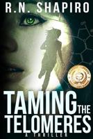 Taming the Telomeres 1503160998 Book Cover
