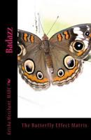 Badazz: The Butterfly Effect Matrix 1495206149 Book Cover