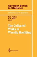 The Collected Works of Wassily Hoeffding 1461269261 Book Cover