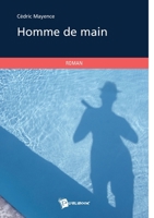 Homme de main (French Edition) 2342014058 Book Cover