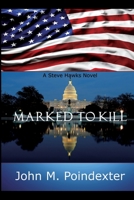 Marked to Kill B0C1J9CY3N Book Cover