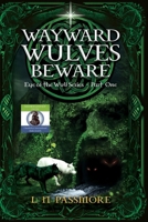 Wayward Wulves Beware (Eye of the Wulf) 1945368217 Book Cover
