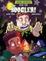 The Boogler: Edmund's adventure book two 1736608932 Book Cover