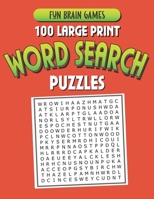 100 Large Print Word Search Puzzles: 100 Word Search Puzzles with answers 128 Pages 8.5x11in 1657599221 Book Cover