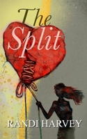 The Split 0578621827 Book Cover