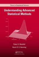 Understanding Advanced Statistical Methods 1466512105 Book Cover