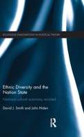 Ethnic Diversity and the Nation State: National Cultural Autonomy Revisited 1138825972 Book Cover