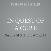 In Quest of a Cure: Literary and Medical Cultures of the Health Resort B0GMYB3K6P Book Cover