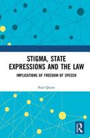 Stigma, State Expressions and the Law: Implications of Freedom of Speech 1032241128 Book Cover