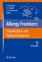 Allergy Frontiers:Classification and Pathomechanisms 4431998616 Book Cover