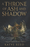 A Throne of Ash and Shadow (The Aetherbound Saga) B0GWRHKGC3 Book Cover