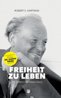 Freiheit zu leben: Die Robert-Hartman-Story 3347958586 Book Cover