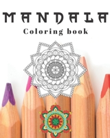 Mandala Coloring book: relaxing activity book for adults and kids alike, great gift idea. 1656059533 Book Cover