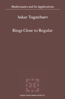 Rings Close to Regular 9048161169 Book Cover