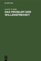Das Problem Der Willensfreiheit (German Edition) 3486765248 Book Cover