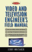 Video and Television Engineer's Field Manual 007134845X Book Cover