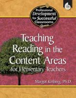 Teaching Reading in the Content Areas for Elementary Teachers (Practical Strategies for Successful Classrooms) 1425803741 Book Cover
