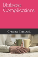 Diabetes Complications B0F669P959 Book Cover