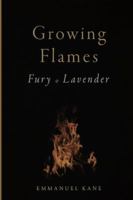 Growing Flames: Fury and Lavender 1941416101 Book Cover