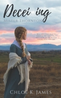 Deceiving Mister Thornton B0BRDCPW7Q Book Cover