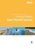 Planning and Installing Solar Thermal Systems: A Guide for Installers, Architects and Engineers 1138381853 Book Cover