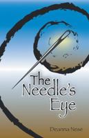 The Needle's Eye 153200639X Book Cover