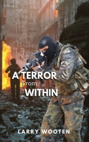 A Terror from Within 1961204223 Book Cover
