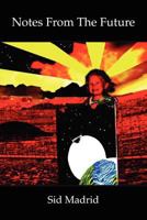 Notes from the Future 1446646920 Book Cover