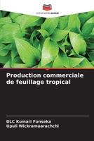 Production commerciale de feuillage tropical B0CHLG2JMQ Book Cover