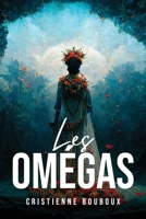 Les Omégas 1805097938 Book Cover