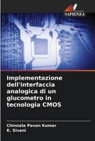 Implementazione dell'interfaccia analogica di un glucometro in tecnologia CMOS (Italian Edition) 6207595572 Book Cover