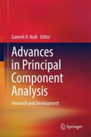 Advances in Principal Component Analysis: Research and Development 9811349347 Book Cover