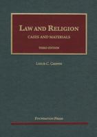 Law and Religion: Cases and Materials 1599410834 Book Cover