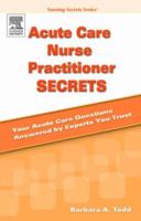 Acute Care Nurse Practitioner Secrets 0323032664 Book Cover