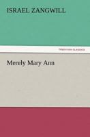Merely Mary Ann 1517622387 Book Cover