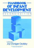 Handbook of Infant Development (Wiley Series on Personality Processes) 0471885657 Book Cover
