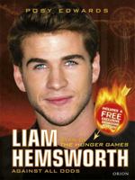 Liam Hemsworth: Against All Odds 1409143775 Book Cover