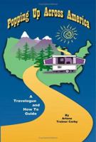 Popping Up Across America: A Travelogue and How To Guide 1425941729 Book Cover