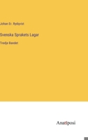 Svenska Sprakets Lagar: Tredje Bandet 3382201747 Book Cover