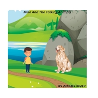 Mike And The Talking Animals B0BW23B45T Book Cover