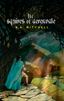 The Squires of Aearthenvale 1942549679 Book Cover