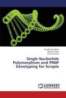 Single Nucleotide Polymorphism and Prnp Genotyping for Scrapie 3659432717 Book Cover