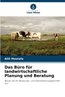 Das Büro für landwirtschaftliche Planung und Beratung (German Edition) 6209809847 Book Cover