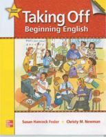 Taking Off: Beginning English Student Book: 2nd Edition 0073384585 Book Cover