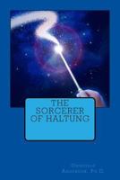 The Sorcerer of Haltung 1495437612 Book Cover