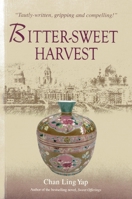 Bitter-Sweet Harvest 9814351687 Book Cover