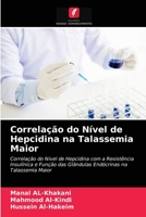 Correlação do Nível de Hepcidina na Talassemia Maior 6203633275 Book Cover